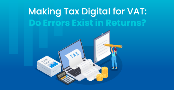 Making Tax Digital for VAT: Do Errors Exist in Returns?